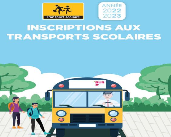 TRANSPORT SCOLAIRE : INSCRIPTIONS ANNÉE SCOLAIRE 2022 / 2023