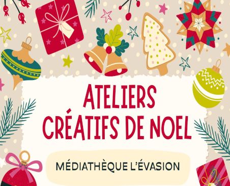 Ateliers créatifs de Noel